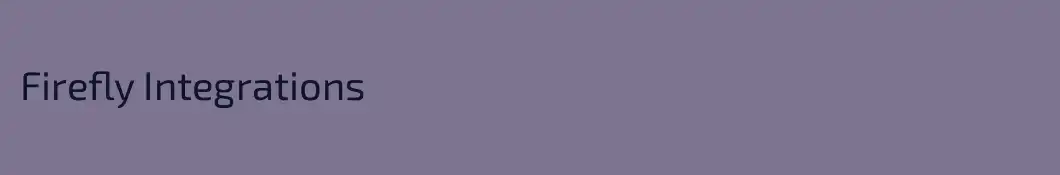 Firefly Integrations